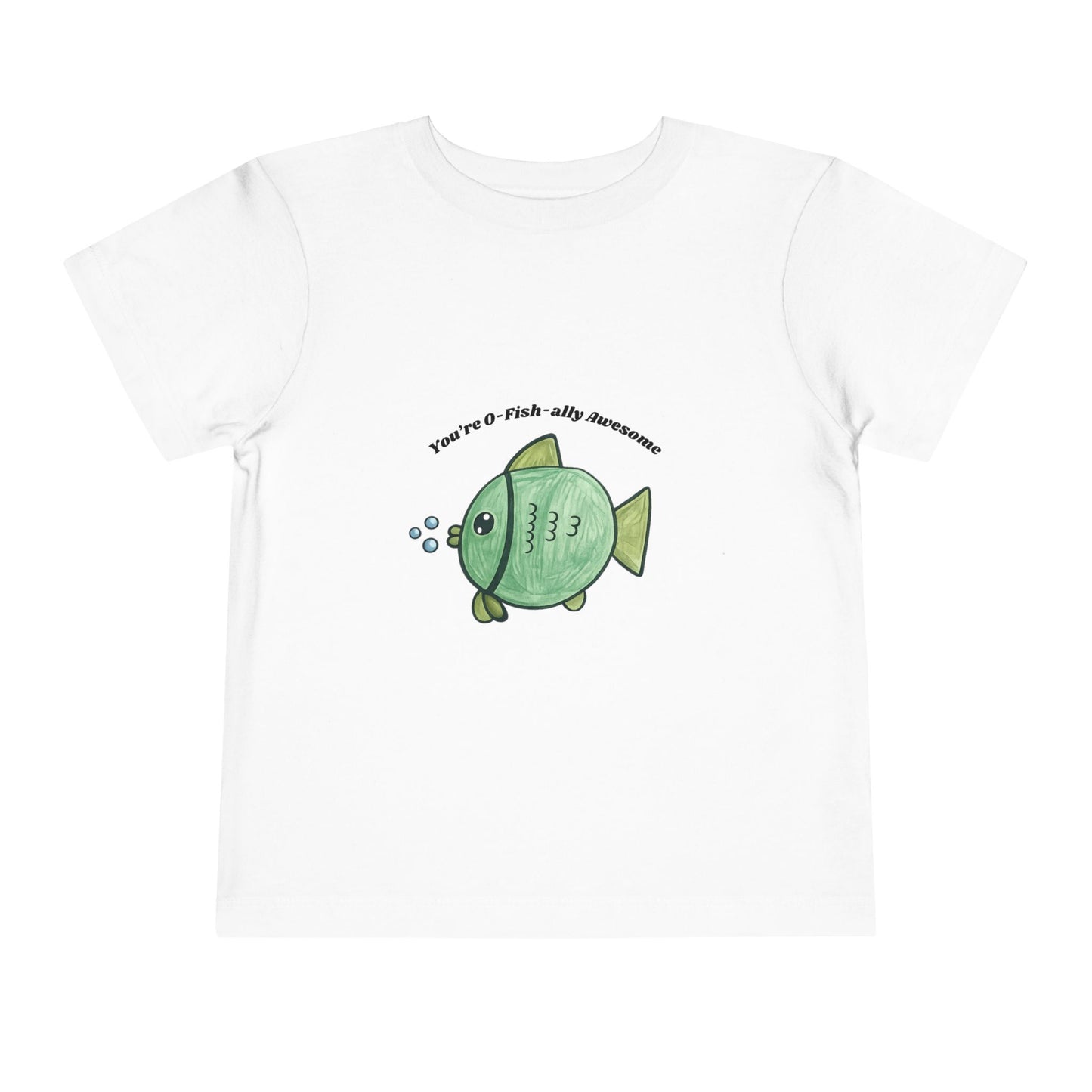 O-Fish-ally Awesome Toddler Tshirt
