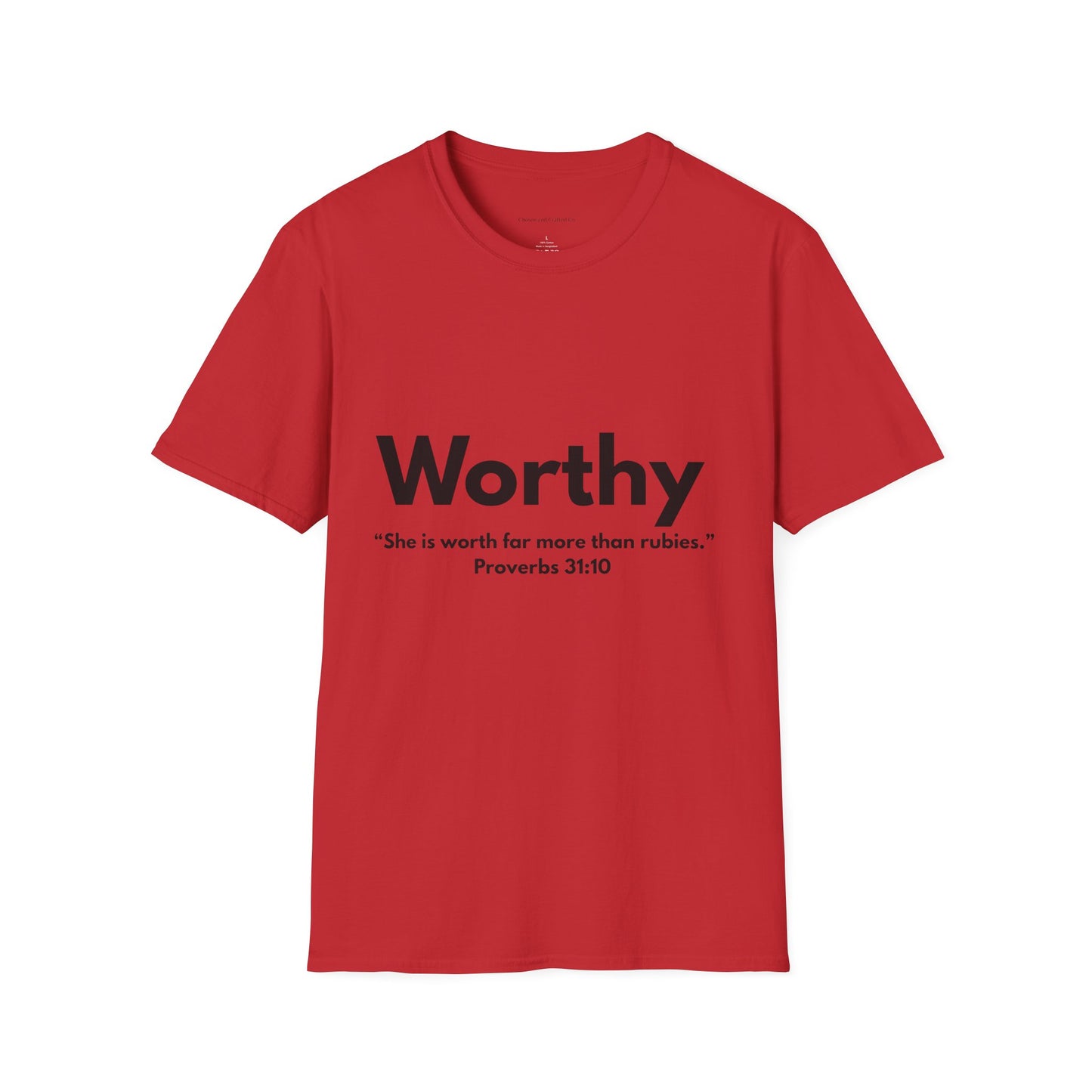 Worthy Woman's Tshirt