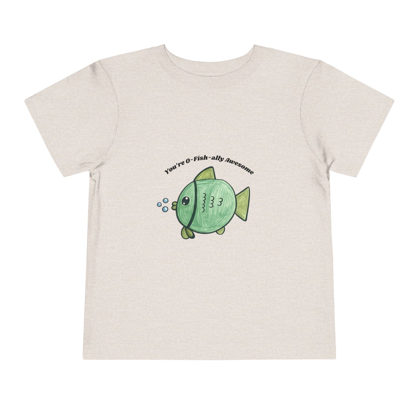 O-Fish-ally Awesome Toddler Tshirt