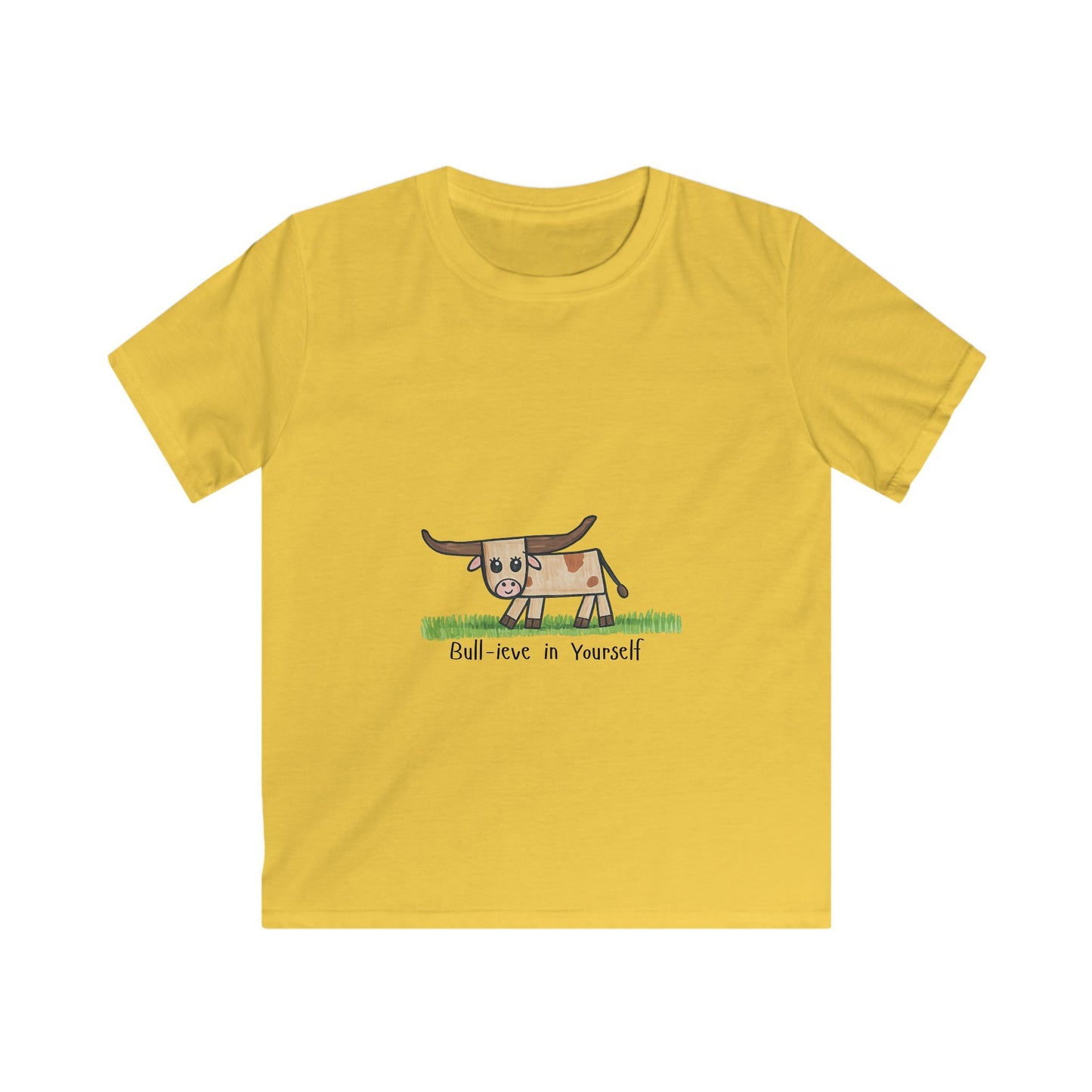Bull-ieve in Yourself  Youth Tshirt