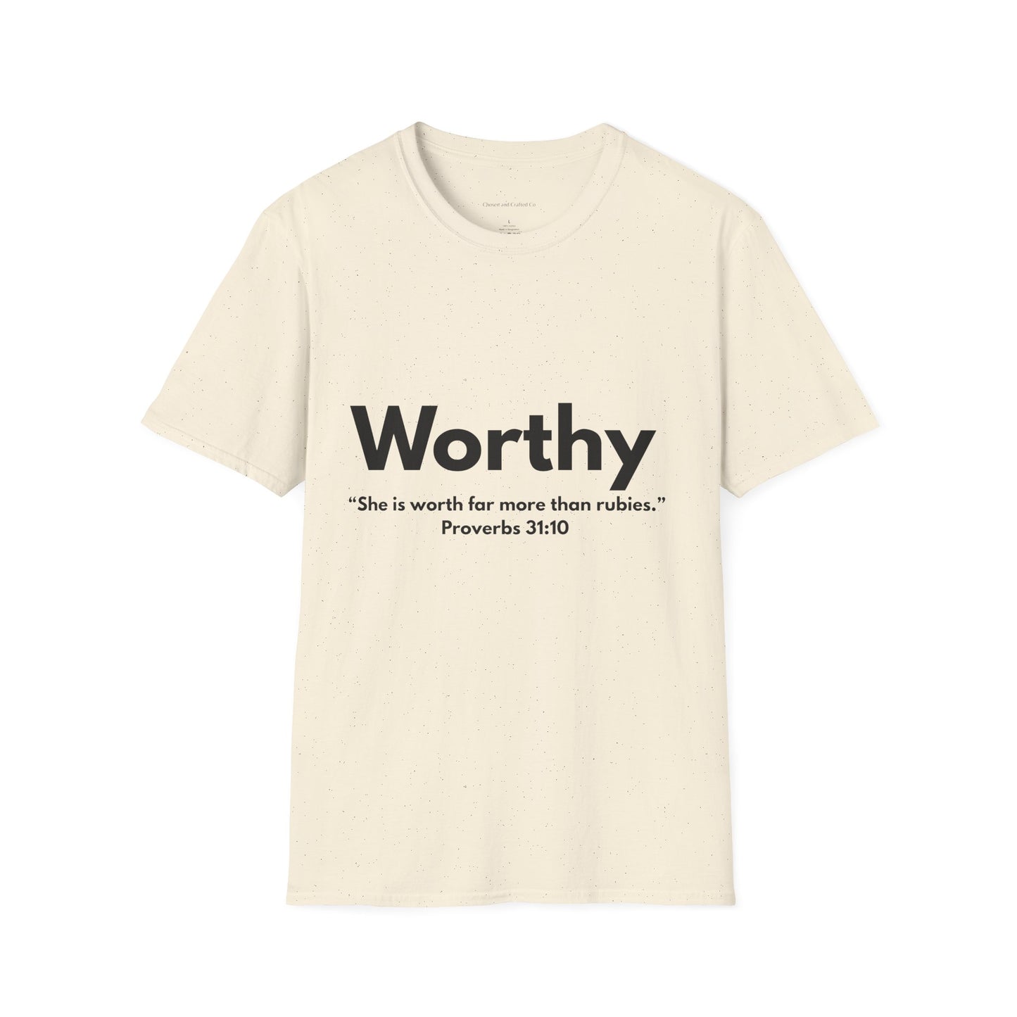 Worthy Woman's Tshirt