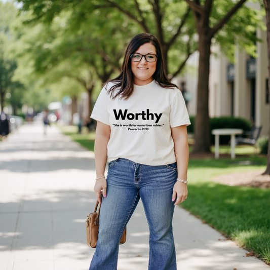 Worthy Woman's Tshirt