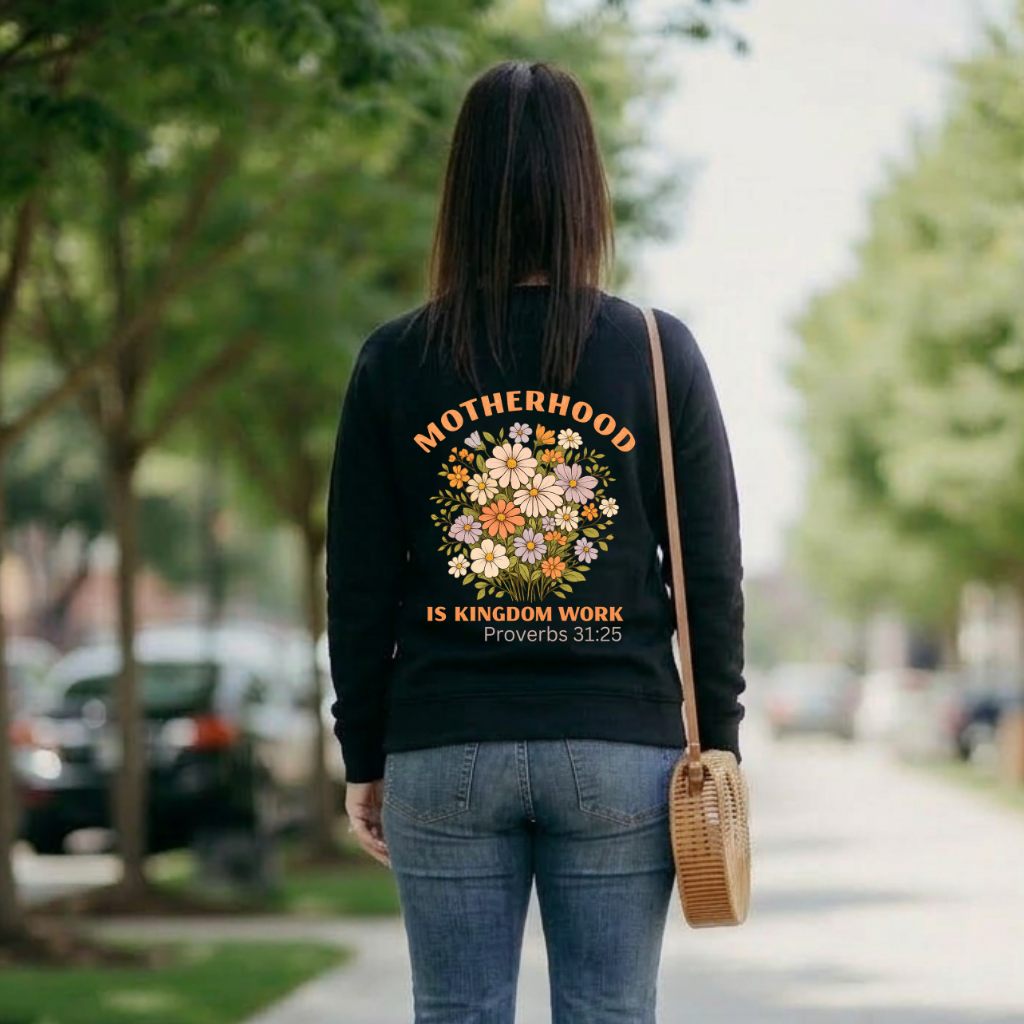 Motherhood is Kingdom Work Back Crewneck Sweatshirt