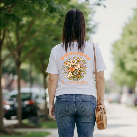 Motherhood is Kingdom Work Back Woman's Tshirt