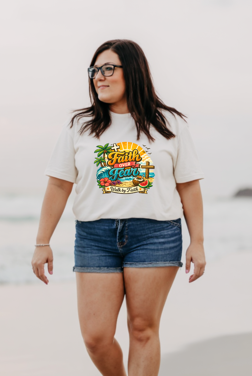 Faith Over Fear – Summer Faith Tshirt