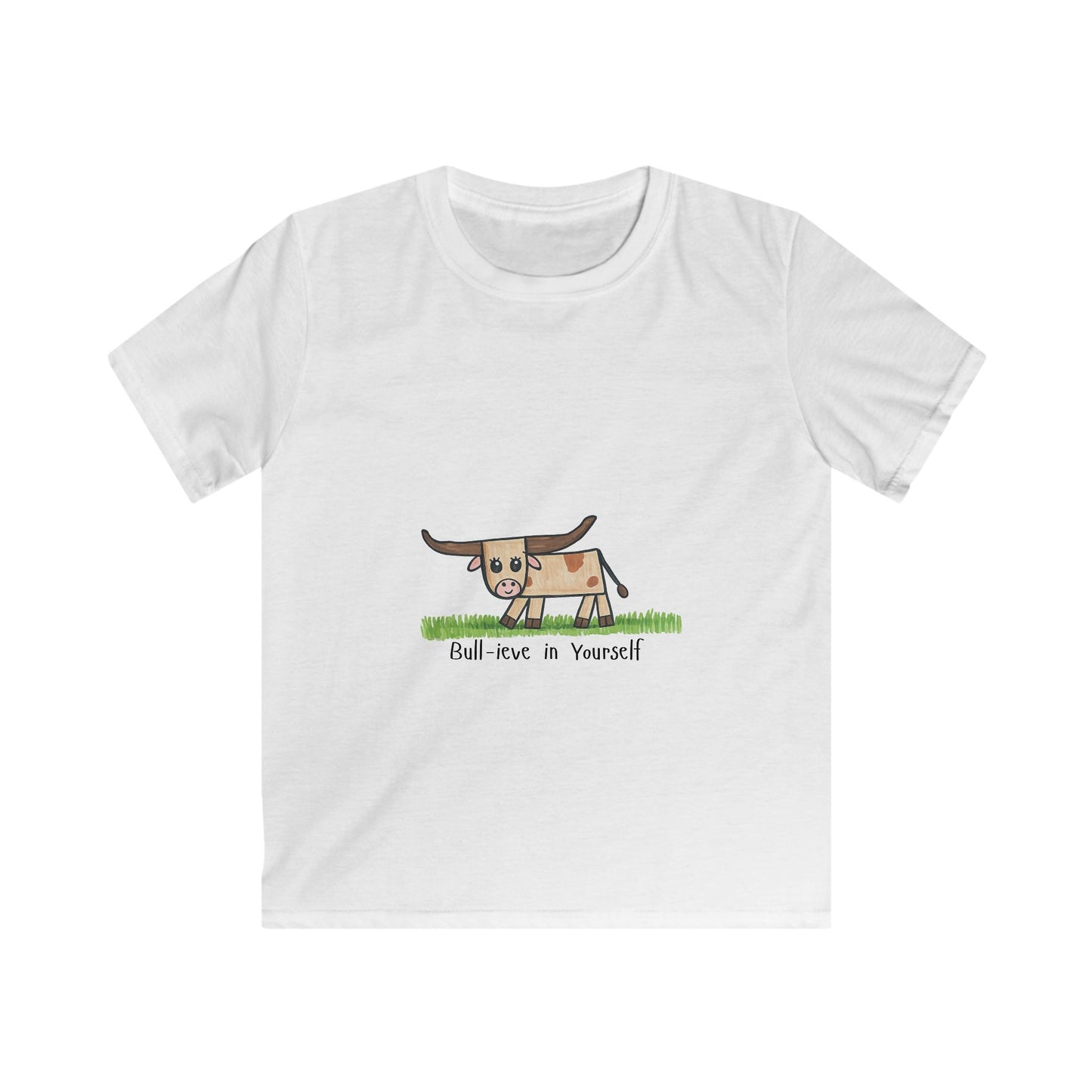 Bull-ieve in Yourself  Youth Tshirt