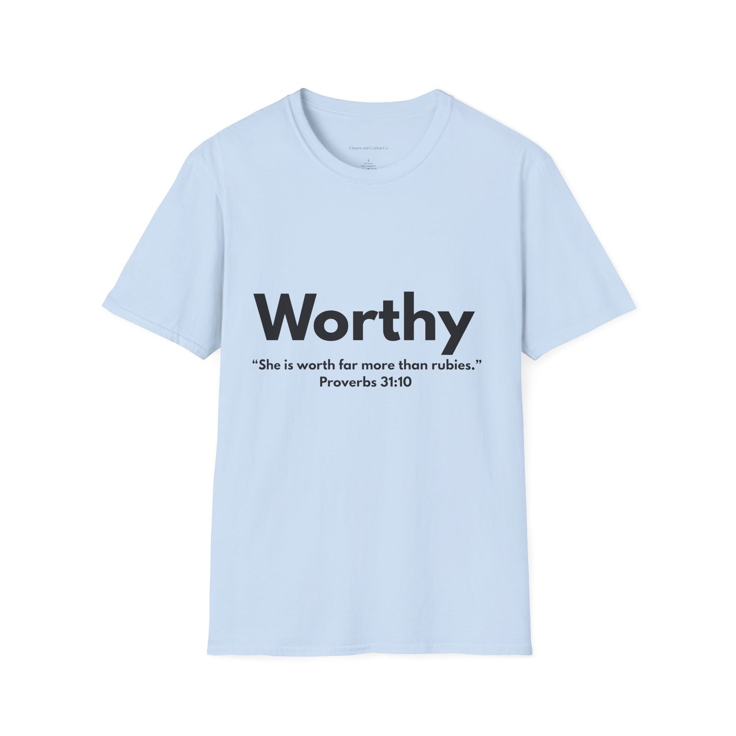 Worthy Woman's Tshirt