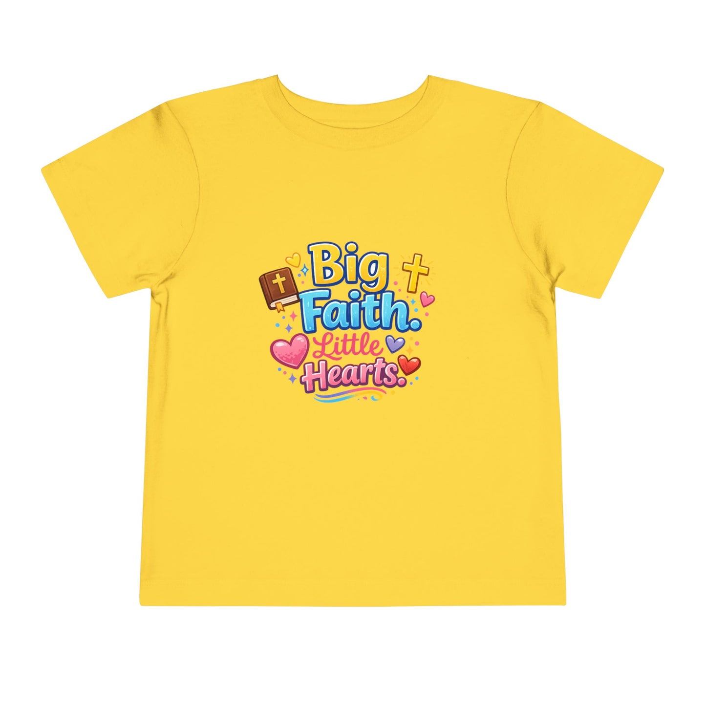 Big Faith Little Hearts Toddler Tshirt
