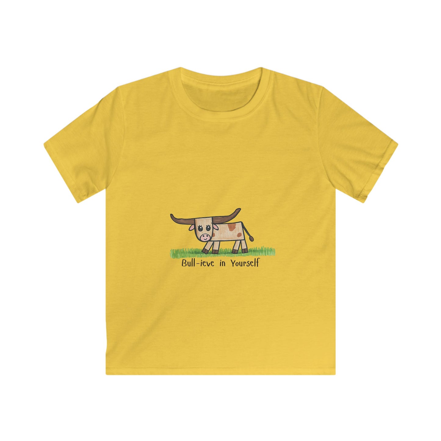 Bull-ieve in Yourself  Youth Tshirt