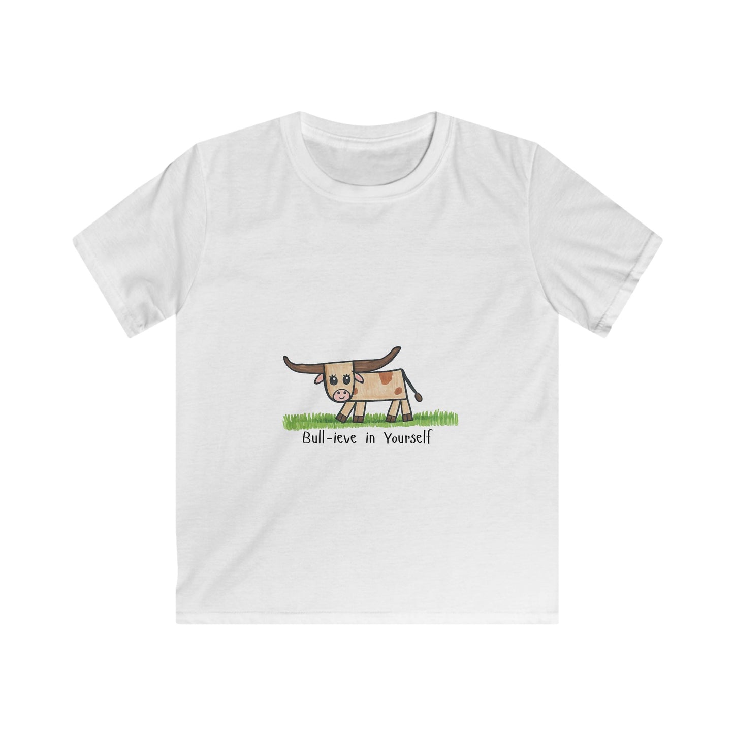 Bull-ieve in Yourself  Youth Tshirt