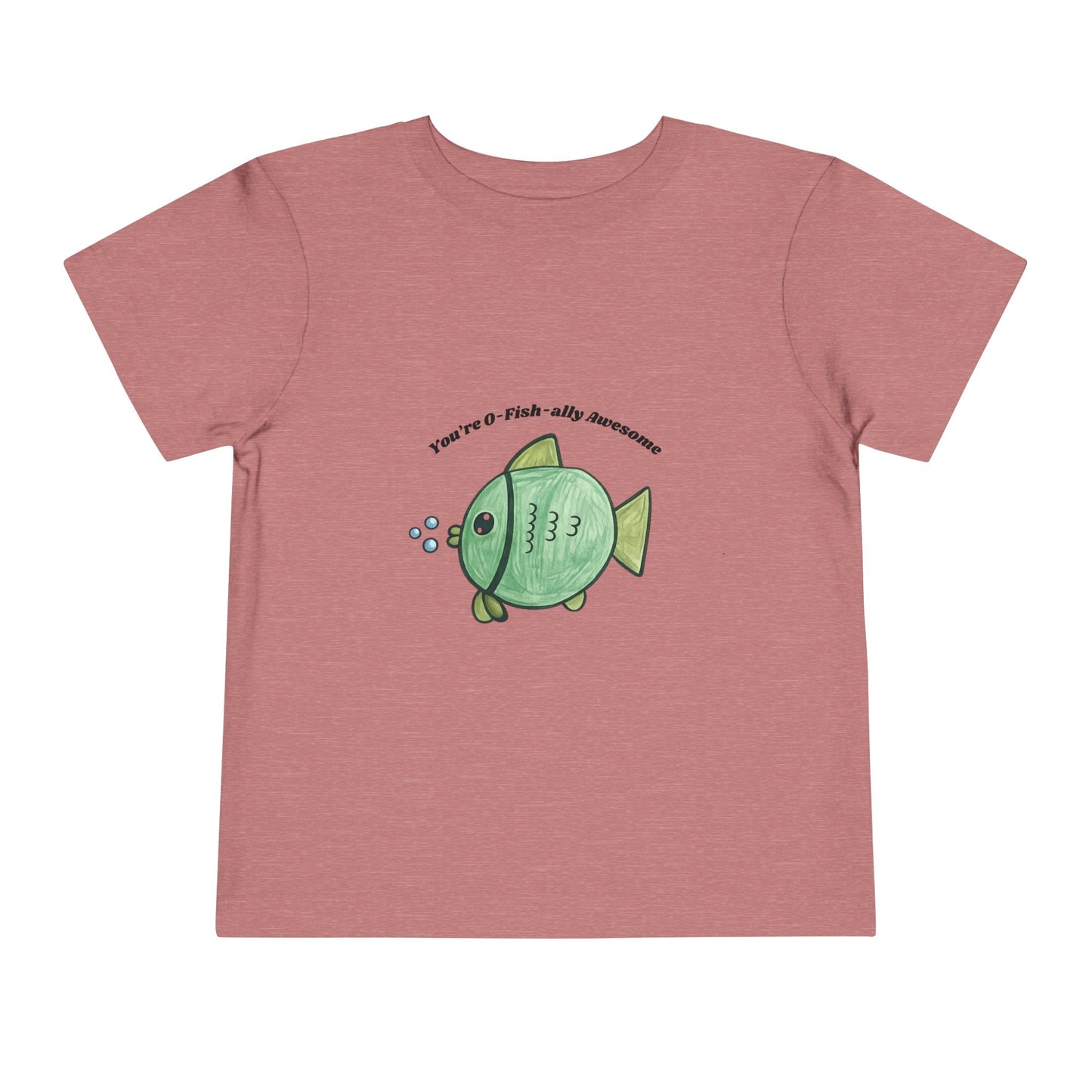 O-Fish-ally Awesome Toddler Tshirt