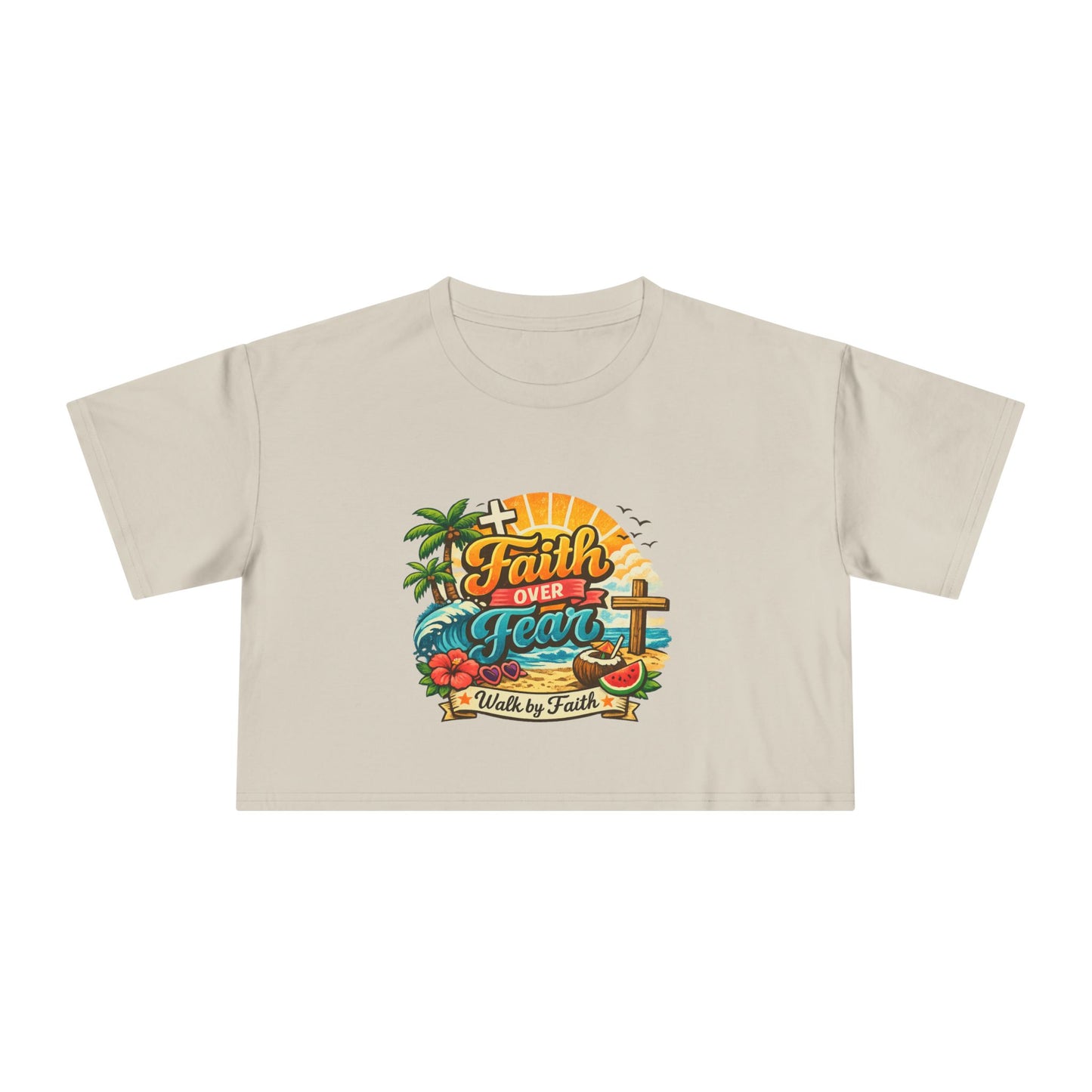 Crop Faith Over Fear – Summer Faith Tee
