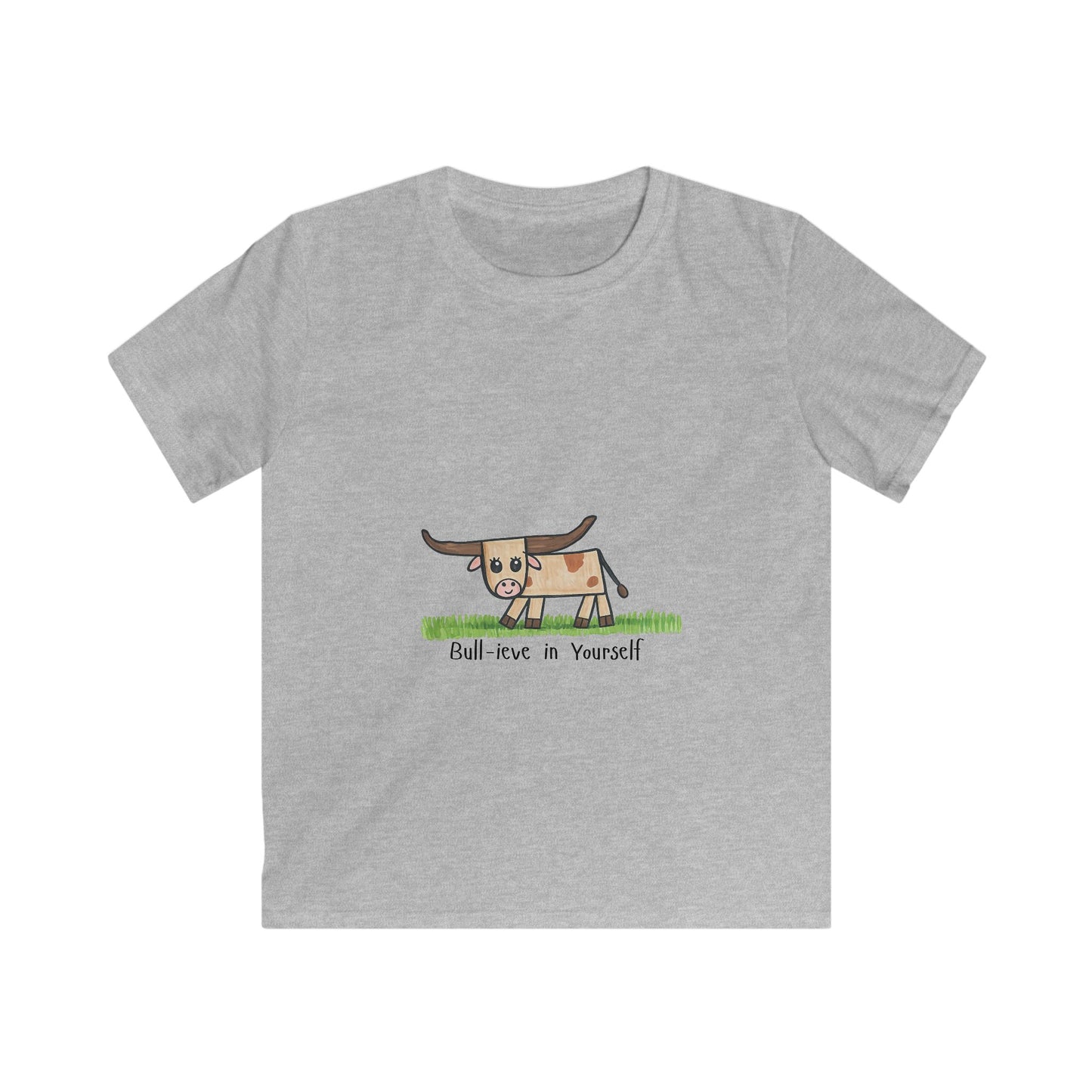 Bull-ieve in Yourself  Youth Tshirt